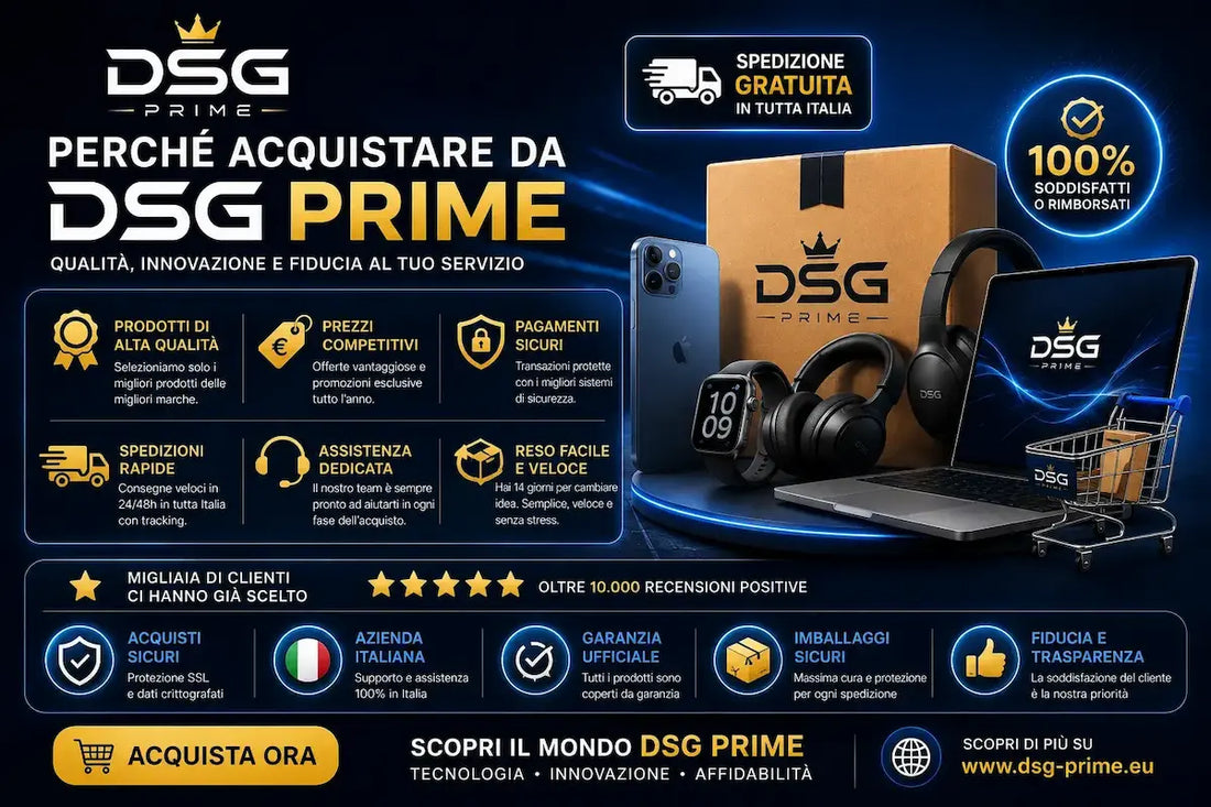 Perché Acquistare da DSG PRIME