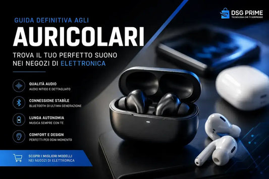 Guida definitiva agli auricolari: trova il tuo perfetto suono nei negozi di elettronica