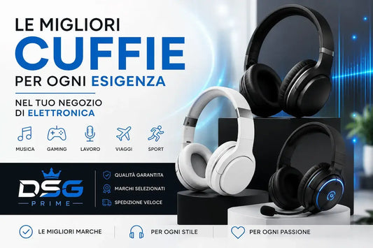 Le migliori cuffie per ogni esigenza nel tuo negozio di elettronica