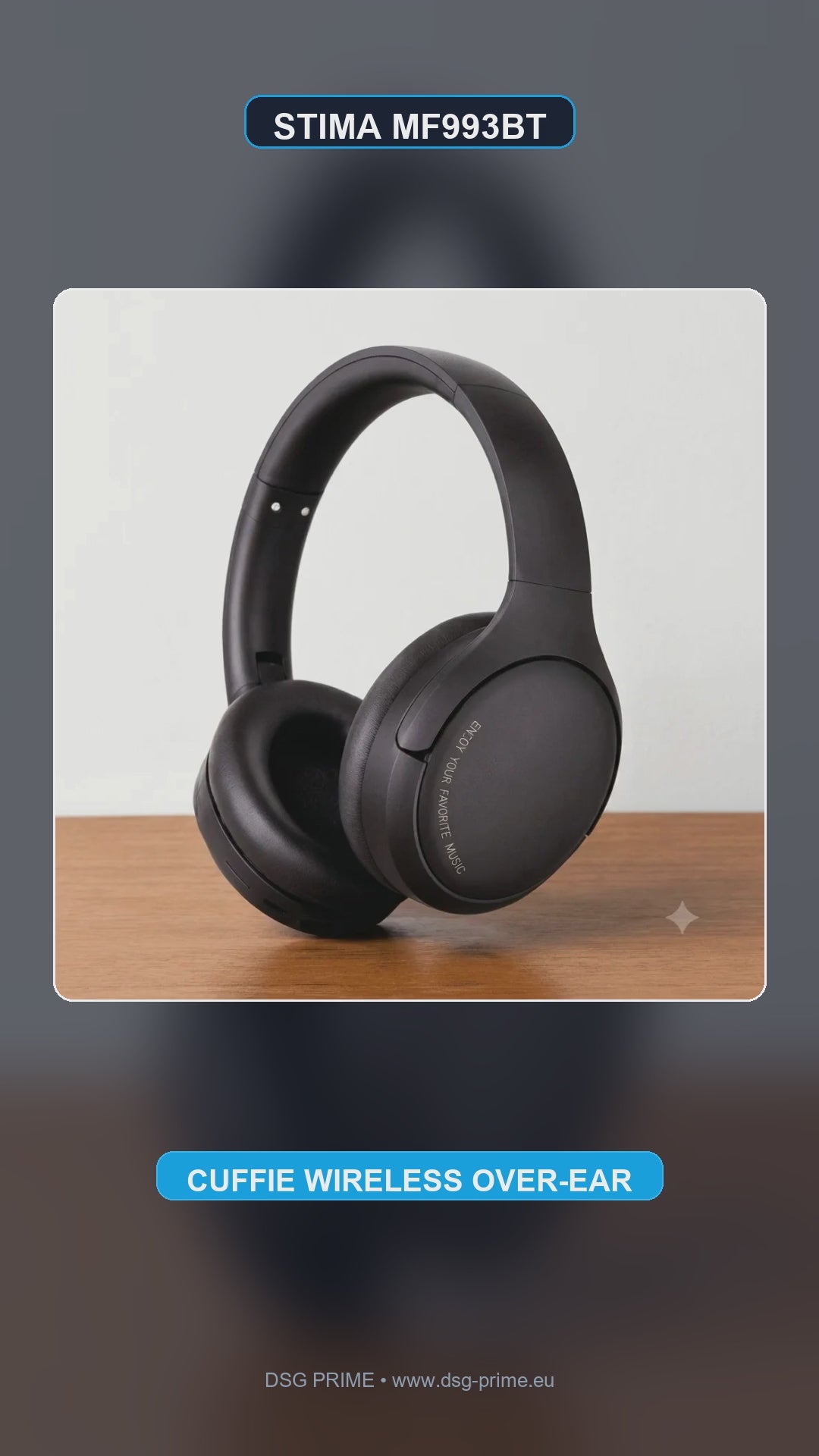 Video Presentazione Ufficiale Cuffie Wireless STIMA MF993BT - DSG PRIME Standard v1.0